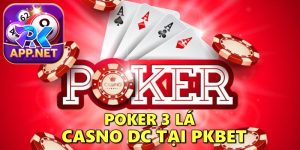 Hướng Dẫn Cách Chơi Poker 3 Lá